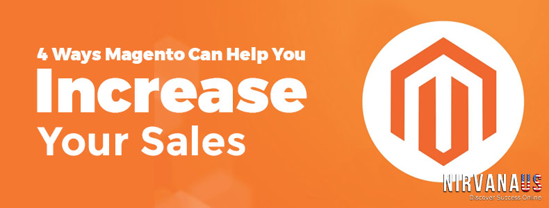 Magento Can Help You Increase Your Sales